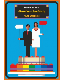 Randka z Feministą, How to Date a Feminist