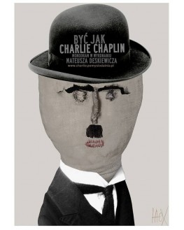 Być jak Charlie Chaplin, Staniszewski